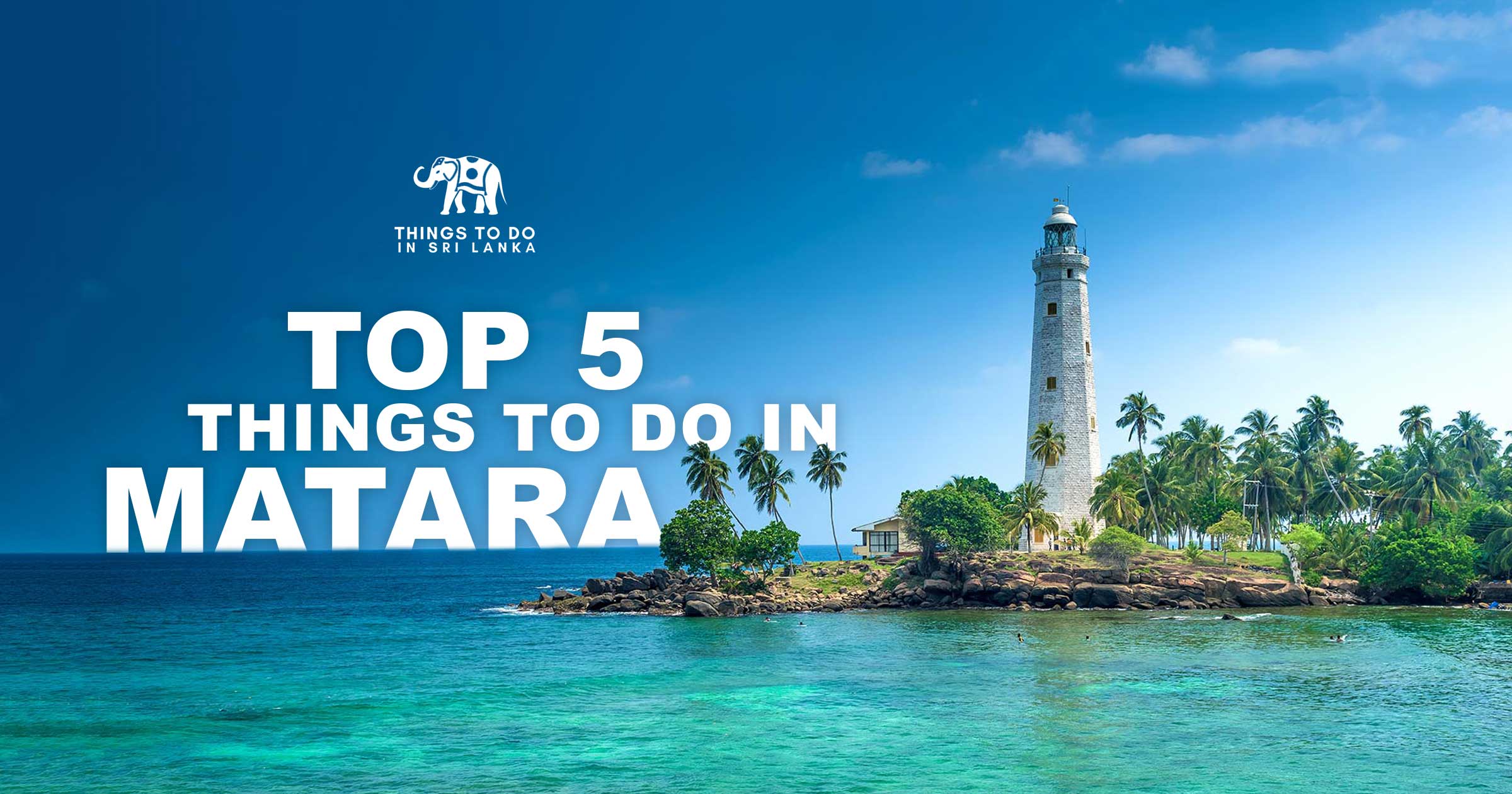 Things to do in Matara Sri Lanka