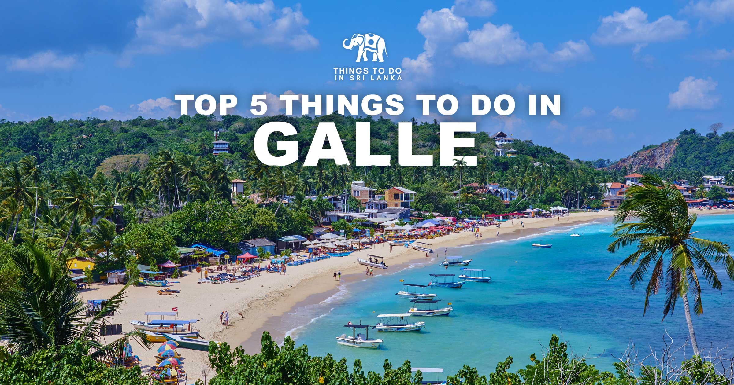 Things to do in Galle Sri Lanka